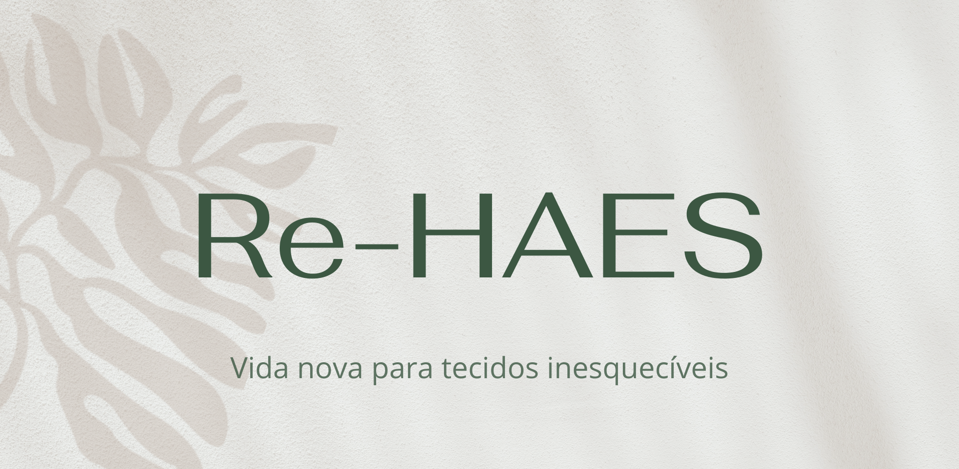 Re - Haes